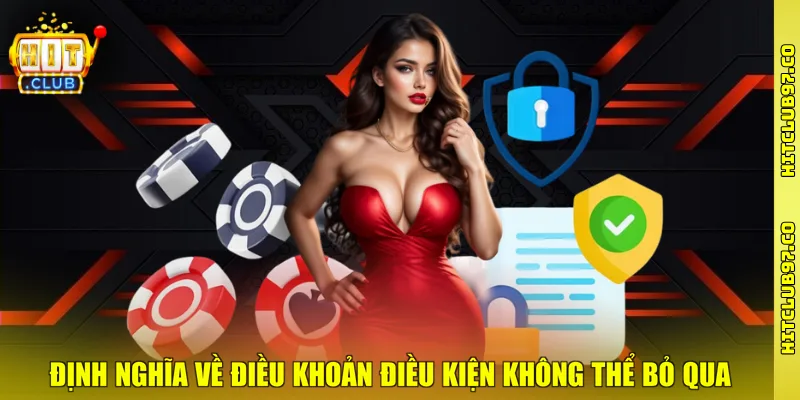 Định nghĩa về điều khoản điều kiện không thể bỏ qua